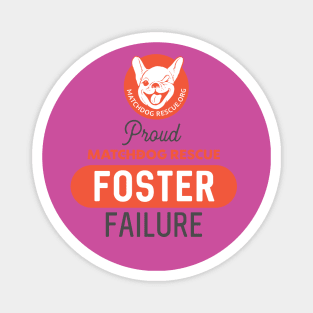 Proud Foster Failure Magnet